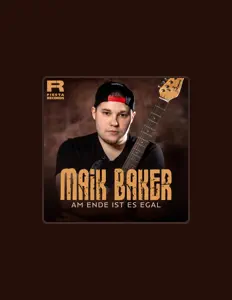 Maik Baker을(를) 듣고, 뮤직 비디오를 보고, 약력을 읽고, 투어 일정 등을 확인하세요!