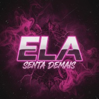 ELA SENTA DEMAIS - Single - DJ Ducorre, Mc Douglinhas BDB & Mc Matheus Tk