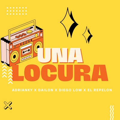 Una Locura (feat. Dailon, Diego Low & EL repelon) - Single
