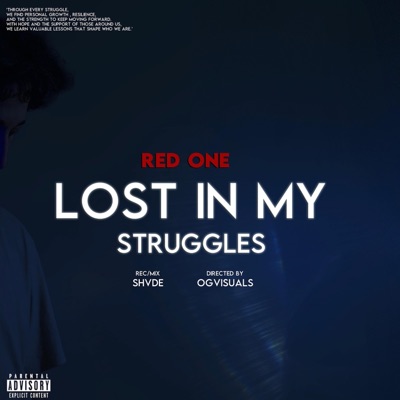 Lost In My Struggles - Single