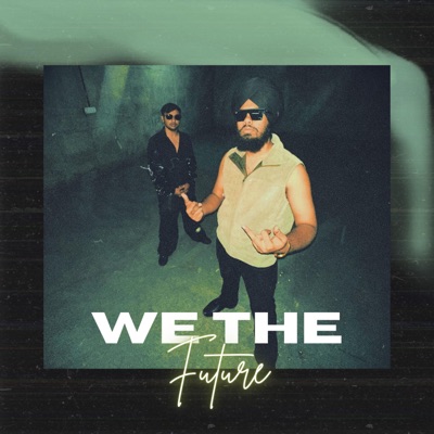 We The Future - EP