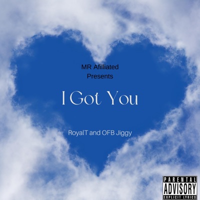 I Got You (feat. OFB Jiggy) - Single