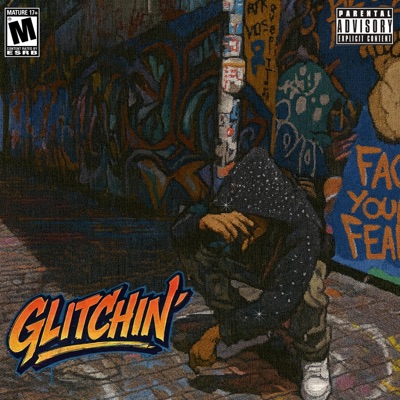 GLITCHIN'