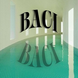 Baci Baci - Single