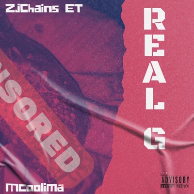 REAL G (feat. ZJ CHAINS E.T. & MCOOLIMA) - Single