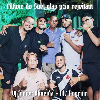 Filhote do Suel Elas Não Rejeitam - Single