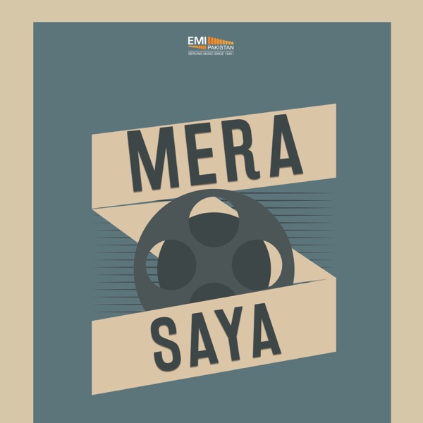 Mera Saya (Original Motion Picture Soundtrack) - EP