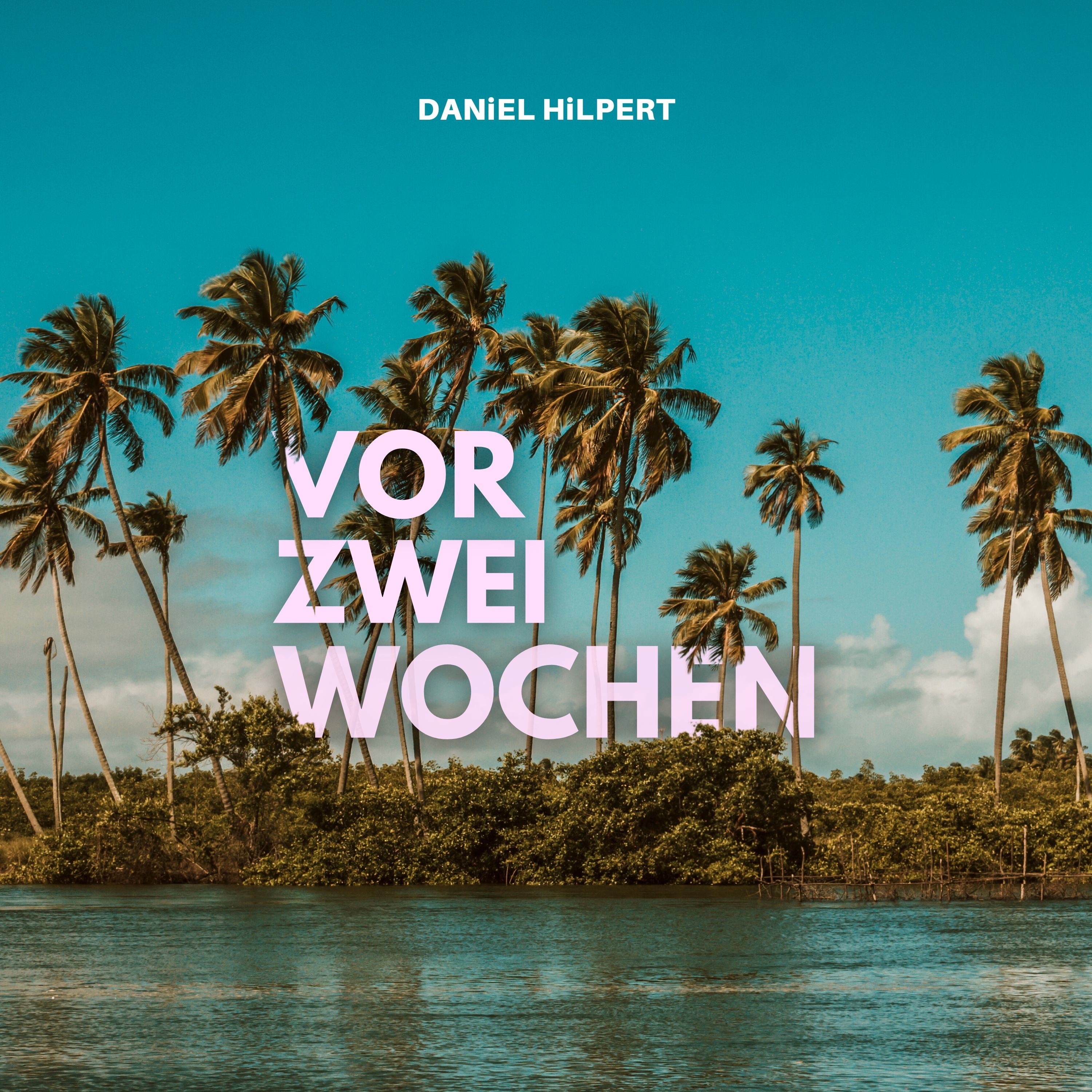 Vor zwei Wochen - Single