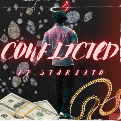 Conflicted (feat. Starlito) - Single