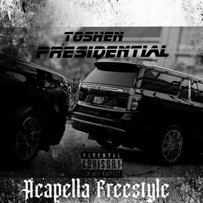 Presidential Acapella (freestyle) - Single