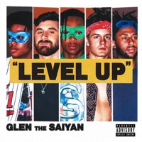 Level Up - Single - Glen the Saiyan
