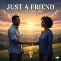 Just A Friend - Single - The Mad Stuntman, Reel 2 Real & Pty Audio