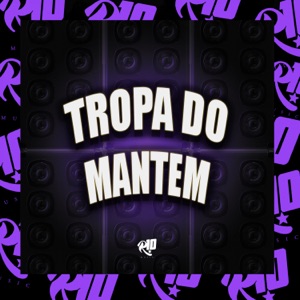 Tropa do Mantém (feat. DJ Lil Beat)