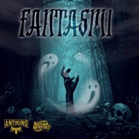 Fantasmi - Single - Antiking