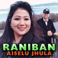RANIBAN AISELU JHULA - Single - Chandani Malla