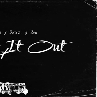 Walk it out (feat. Buckz! & ArtistZeo) - Single