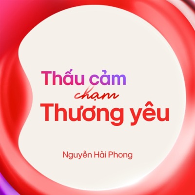 Thấu Cảm Chạm Thương Yêu - Single