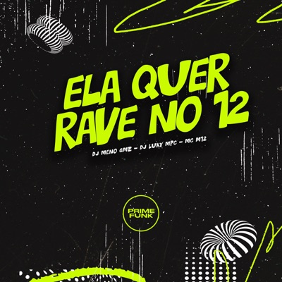 Ela Qué Rave no 12 - Single