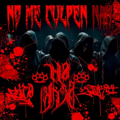 No me culpen nah (feat. Jacro Mc & NEICO BDN) - Single