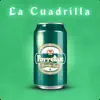 Porretas - La Cuadrilla