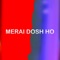 Merai Dosh ho - Music Beat Bajar & Akendra Bohara lyrics