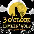  - 3 O'CLOCK