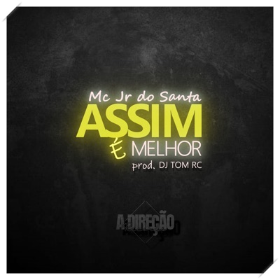 Assim É Melhor - Single