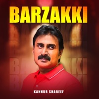BARZAKKI - Single - Kannur Shareef