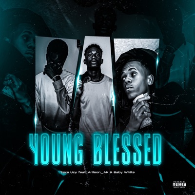 Young Blessed (feat. Arilson_Ak & Baby White) - Single