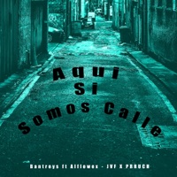 Aquí si somos calle (feat. PRRUCH, Bantroys, Alflowex & JVF) - Single - Un Solo Clan