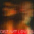 Distant Lovers
