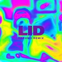LID (Techno Remix) - Single - LACAZETTE