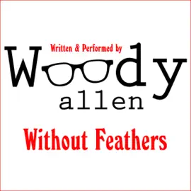 The Whore of Mensa: From Without Feathers (Unabridged)