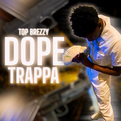 Dope Trappa - Single