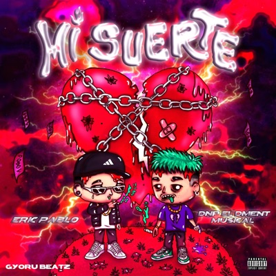 Mi Suerte (feat. Eric Pablo) - Single