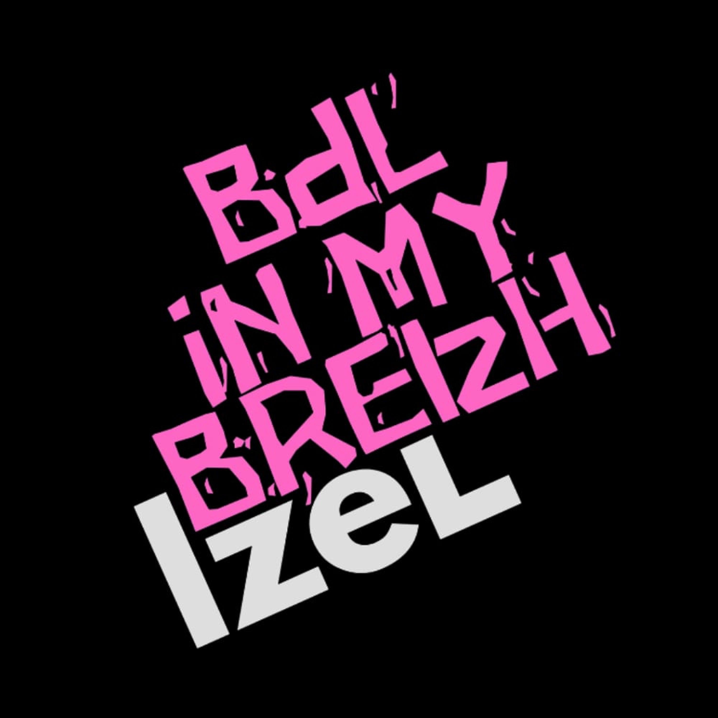Bordel in my Breizh Izel - Single
