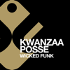 Wicked Funk (Hypno Beat Version) - Kwanzaa Posse