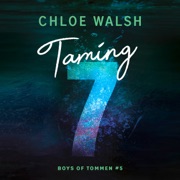 audiobook Taming 7 (Unabridged) - Chloe Walsh