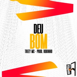 Deu Bom Ice Treey & Prod.Robinho
