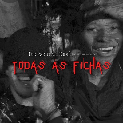 Todas as Fichas (feat. Didiê) - Single