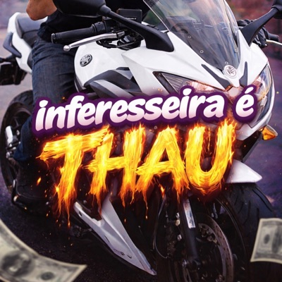 Interesseira É Thau - Single