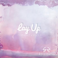 Lay Up (Radio Edit) - Single - Salaya