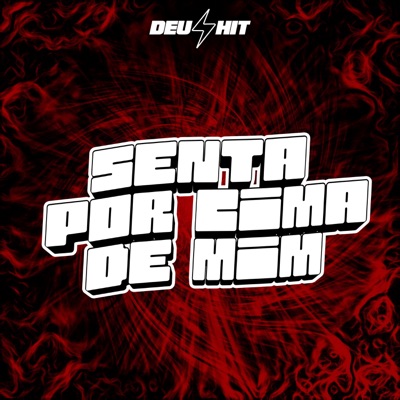 Senta por Cima de Mim - Single