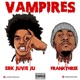 Vampires feat EBK Juvie Ju Single