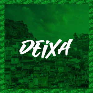 Deixa (Remix)