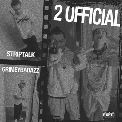 2 Official (feat. GrimeyBadazz) - Single