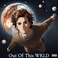 Out Of This WRLD - EP - CbrofeKiddOG
