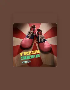 收听 Fresh Sugar、观看音乐视频、阅读小传、查看巡演日期等 ！