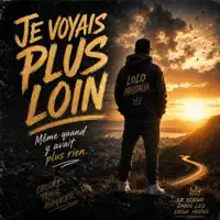 Je voyais plus loin — Lolo massalia