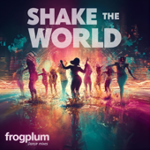 Shake the World